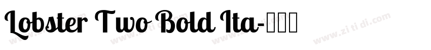 Lobster Two Bold Ita字体转换